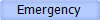 Emergency
