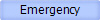 Emergency